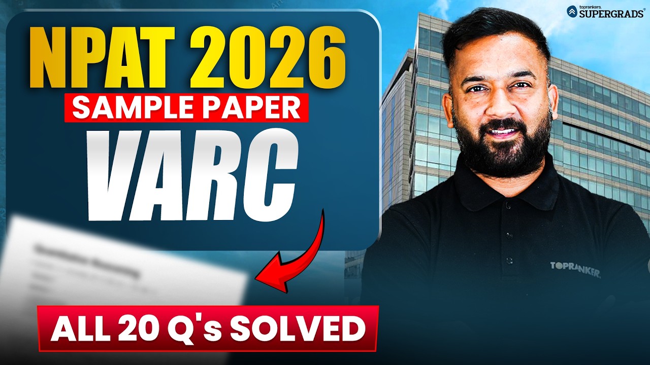 Npat Example NPAT 2026 Sample Paper 🔥 VARC Complete Solution | All 20 Questions ...