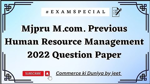 Mjpru M.com previous Human Resource Management 2022 Question Paper #mjpru #examspecial #mcomstudents
