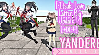 Itusuki Love Latter Big Update-!  Fan Game Yandere Simulator Android 3D-!