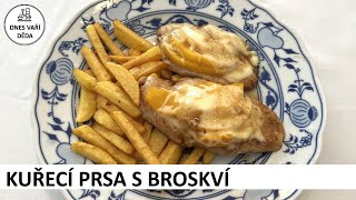 Kuřecí prsa s broskví | Josef Holub