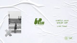 Simple Jack, Black Soup - Like That