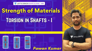 L22 | Torsion in Shafts - I | Strength of Materials | GATE & ESE Exams | Pawan Kumar