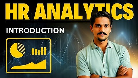 Power of HR Analytics: Introduction (Part - I)
