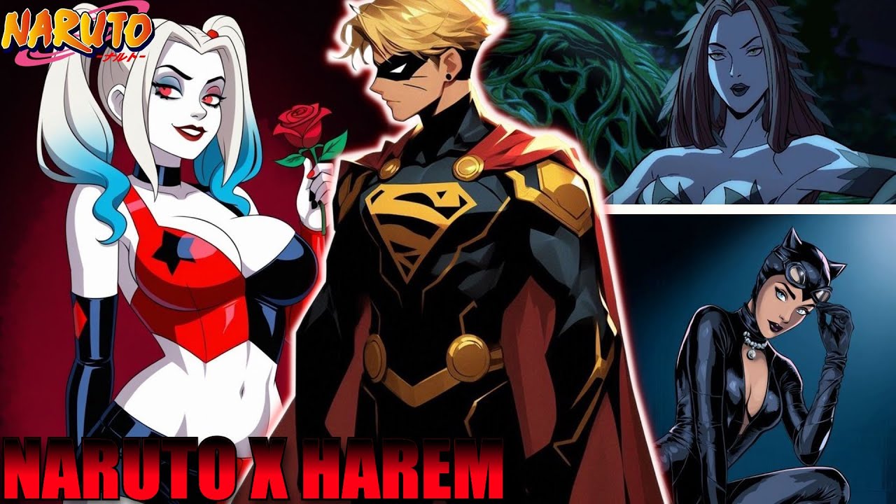 WHAT IF NARUTO X INCREDIBLE HAREM?