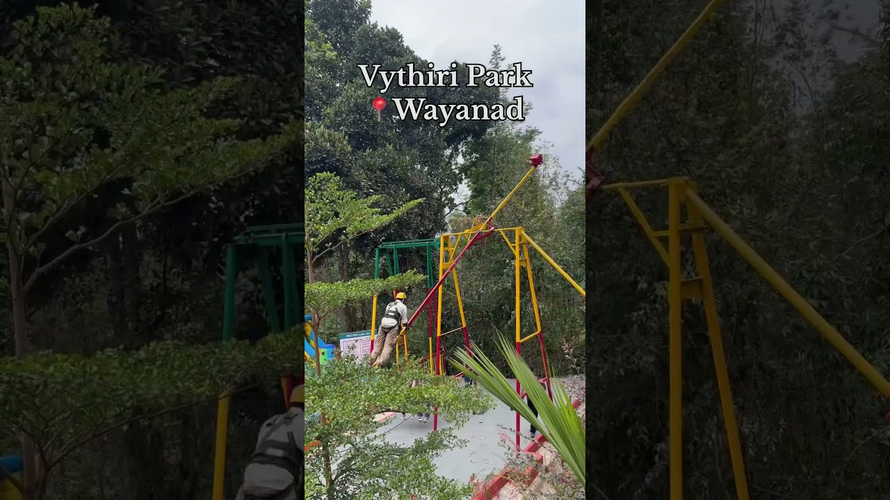 Vythiri park Wayanad 40+ activities for Adults and kids 