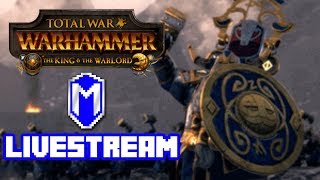 Belegar Ironhammer Dwarf Campaign - Let's Play Total War: WARHAMMER Gameplay Livestream Ep 3