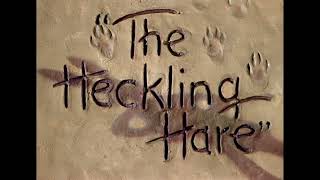 Merrie Melodies: The Heckling Hare opening/closing titles (7/5/1941)