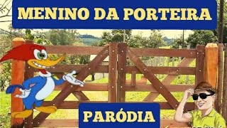 MENINO TRAVESSO (PARÓDIA-MENINO DA PORTEIRA)