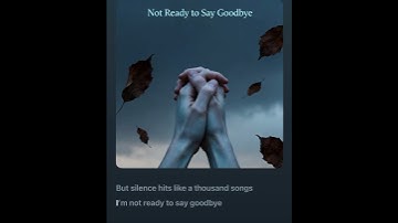 Not ready to say goodbye