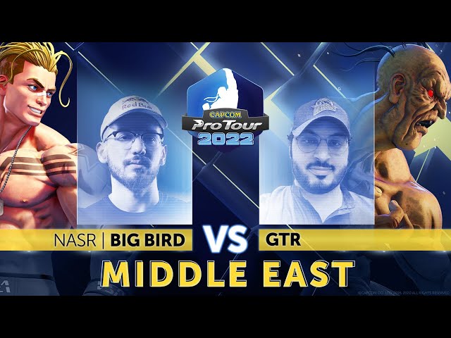 Big Bird (Luke) vs. GTR (Oro) - Top 8 - Capcom Pro Tour 2022 Middle East