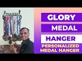 Glory medal hanger for personalised  medal hanger 
