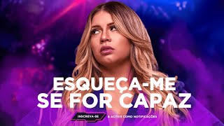 Marília Mendonça & Maiara e Maraisa - Esqueça-me Se For Capaz ( Tá se enganando ) (Letra)