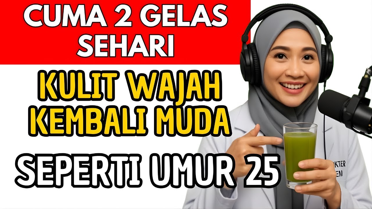 KERIPUT Flek HITAM &KULIT Kendur HILANG! RAHASIA 2 Gelas INI Bikin WAJAH AWET MUDA! Kesehatan Lansia