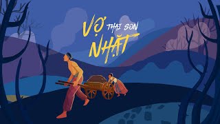 Thai Son - Vợ Nhặt (Official Lyric Video)