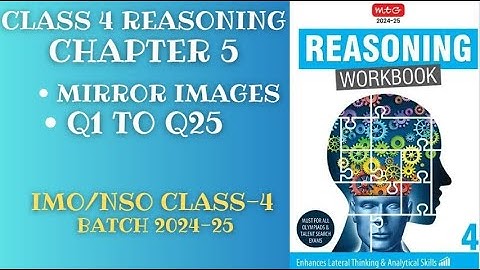 Reasoning Workbook Class-4 Chapter-5 Mirror Images (Q1-Q25) for 2024-25
