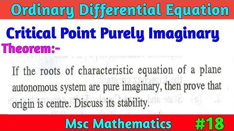 Nature of critical points are Purely Imaginary| MSc Math ODE | Autonomous system