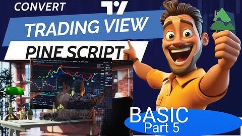 tradingview Pine script Basic Course Part 5/5