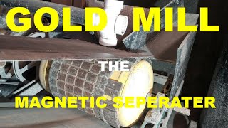 WHY DID I BUILD THIS MAGNETIC GOLD SEPERATOR? IF GOLD IS NOT MAGNETIC! separation of gold .