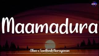 Maamadura (Lyrics) - Jigarthanda DoubleX | @santhosh.narayanan x Dhee | Raghava Lawrence | SJ Suryah