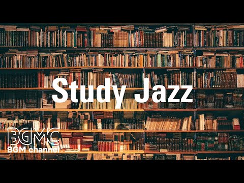 Study Jazz: Relaxing Piano Slow Jazz Playlist for Dream, Work & Study at Home