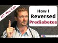 How I Reversed PreDiabetes &amp; You Can Too