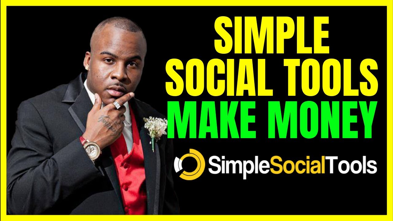 Simple Social Tools Make Money - Must See Simple Social Review