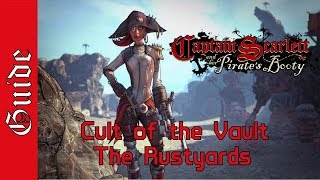 BL2 The Rustyards Cult of the Vault Guide
