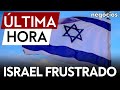 Ltima hora israel frustrado con el cese de armas de estados unidos