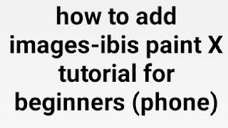 how to add images-ibis paint X tutorial for beginners (phone)#shorts screenshot 5