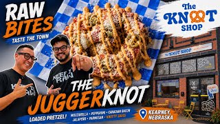 Raw Bites: Taste the Town — THE JUGGERKNOT at The Knot Shop! 🥨