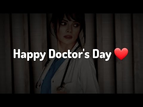 Happy Doctor's Day ❤ Doctor's Day status 💙 Doctor's Day WhatsApp Status ❤ Doctor's Day Quotes 💙