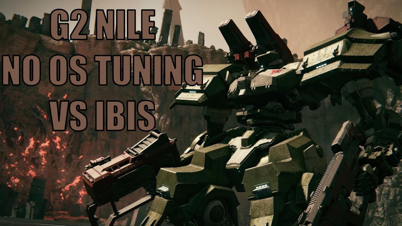 Armored Core VI - G2 NILE NO OS TUNING VS IBIS - YouTube