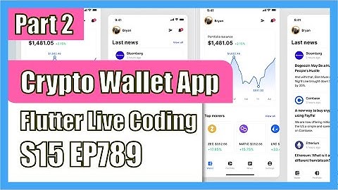 [Flutter] Flutter Live Coding EP789 (Cryptocurrency Wallet Part 2)