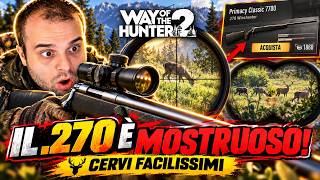 COMPRO IL FUCILE WINCHESTER .270 E FINALMENTE NON MI SCAPPANO PIÚ! - WAY OF THE HUNTER 2 ITA