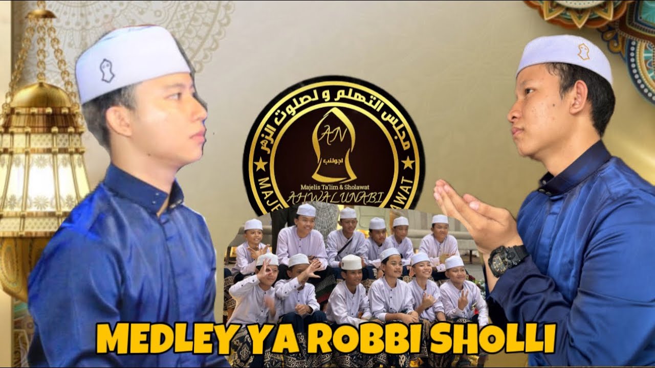 MEDLEY SHOLAWAT ‼️ YAROBBI SHOLLI | HADROH AHWALUNABI