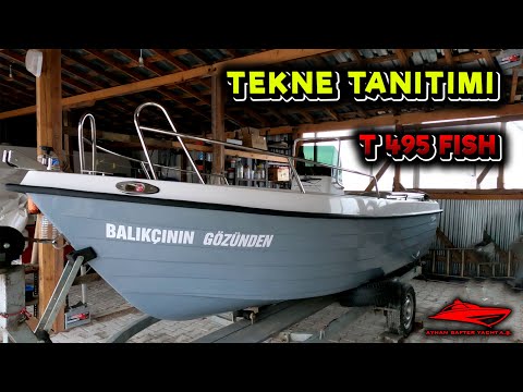 AYHAN SAFTER YATCH - T495 FISH KONSOLLU TEKNE DETAYLI TANITIMI - FİBER 495 TEKNE TANITIMI