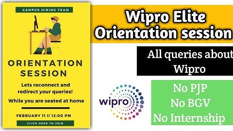 Wipro orientation session feb 2022 | Wipro elite orientation 2020 2021 2022