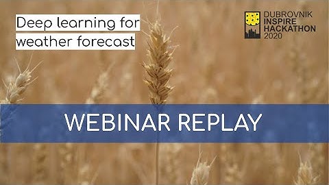 Deep learning for weather forecast
