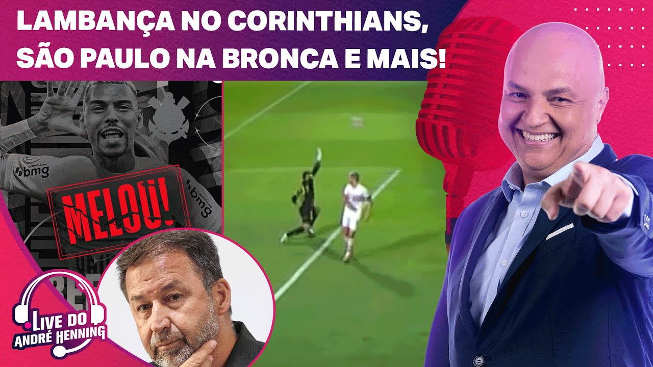 CORINTHIANS PERDE OUTRO JOGADOR, SÃO PAULO EMPATA, ESTREIA DA SELEÇÃO E MAIS NA LIVE DO ANDRÉ