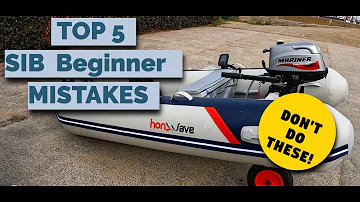 TOP 5 MISTAKES! - tips for BEGINNER SIB owners - Small Inflatable Boat - SIB Fishing UK- honwave t32