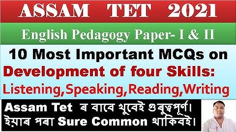 Development of four Skills Assam Tet | Development of four Skills Listening Speaking Reading Writing