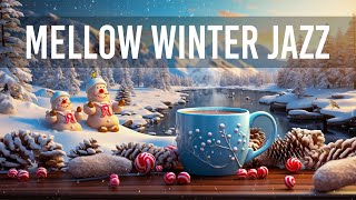 Mellow Winter Jazz - Delicate December Coffee Jazz Piano & Soft Bossa Nova Music to Work, Study