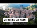 Antraigues-sur-Volane - Ardèche - Les 100 lieux qu'il faut voir - Documentaire