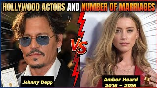 Hollywood Actors and Number of Marriages They Have Had