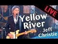 Jeff christie  yellow river  live dans les annes bonheur