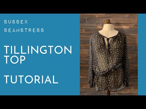 Tillington Top Tutorial - Intermediate Pattern - Sussex Seamstress