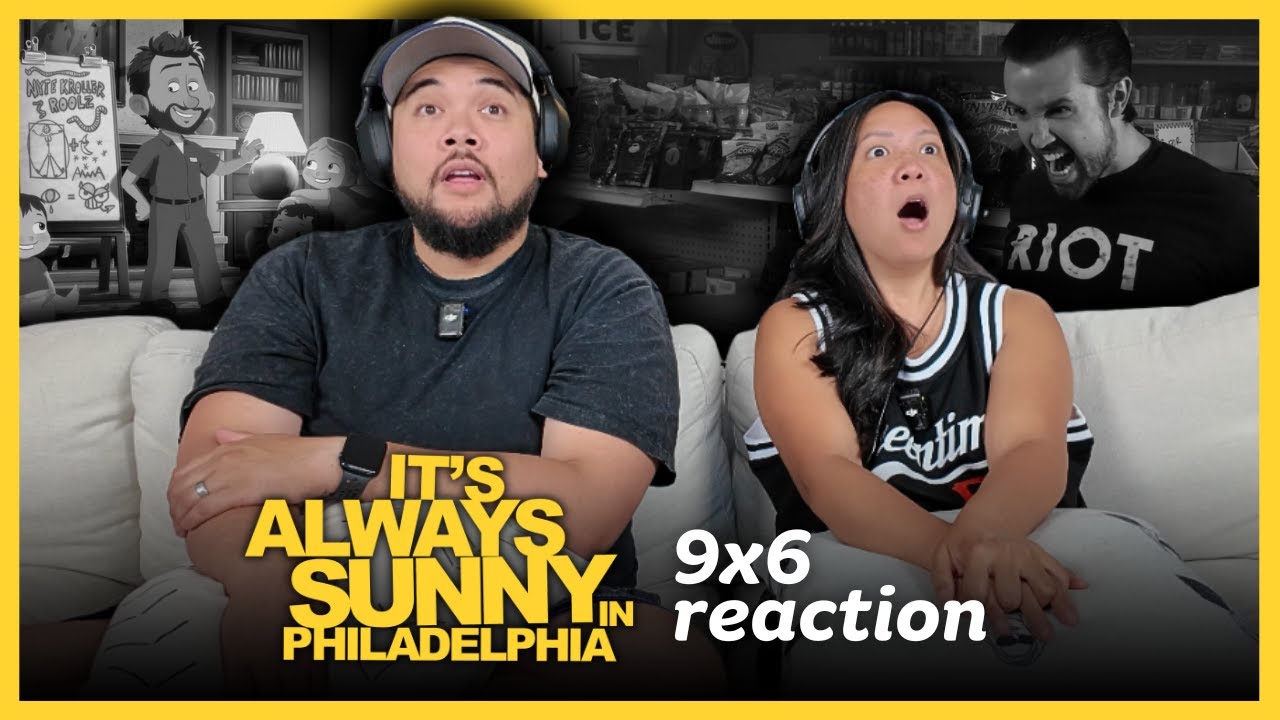 *ALWAYS SUNNY* Reaction | 9x6 | The Gang Saves the Day