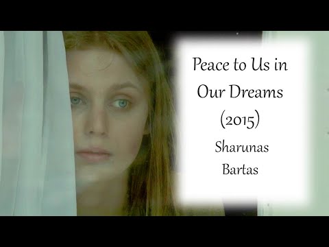 Peace to Us in Our Dreams still