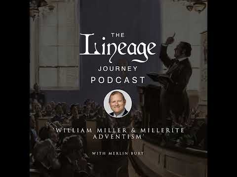 William Miller and Millerite Adventism | Merlin Burt