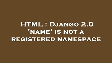 HTML : Django 2.0 